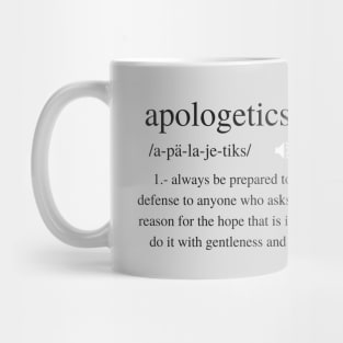 Apologetics Biblical definition from 1 Peter 3:15, black text Mug